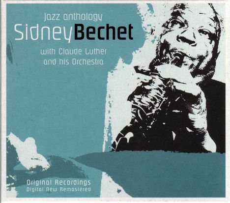 Sidney Bechet (1897-1959): Jazz Anthology, CD