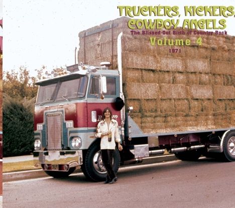 Truckers, Kickers, Cowboy Angels Vol.4, 2 CDs