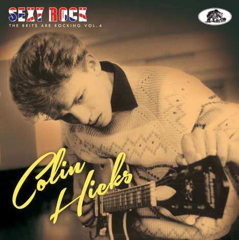 Colin Hicks: Sexy Rock: The Brits Are Rocking Vol.4, CD