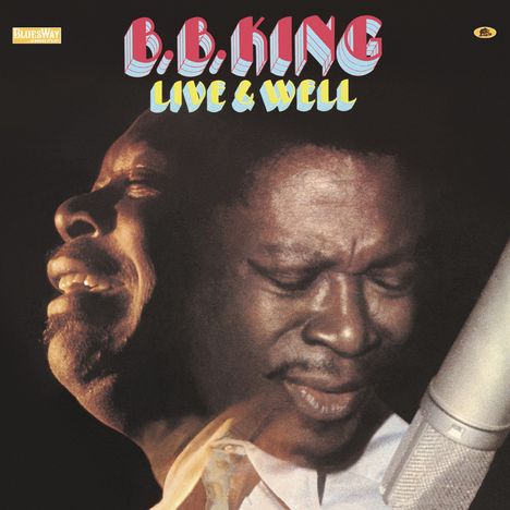 B.B. King: Live And Well (180g), LP