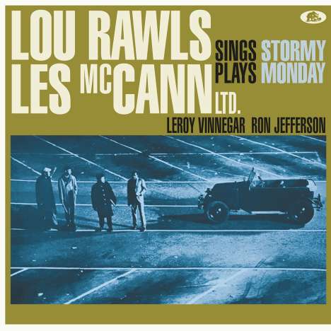 Lou Rawls &amp; Les McCann: Stormy Monday (180g), LP