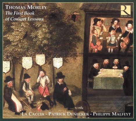 Thomas Morley (1557-1602): The First Book of Consort Lessons, CD