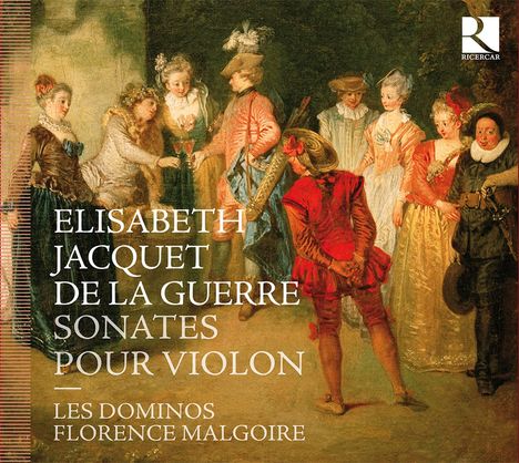 Elisabeth-Claude Jacquet de la Guerre (1665-1729): Sonaten Nr.1-6 für Violine & Bc, CD