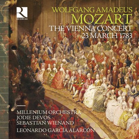 Wolfgang Amadeus Mozart (1756-1791): Mozart - Das Wiener Konzert vom 23.03.1783, 2 CDs