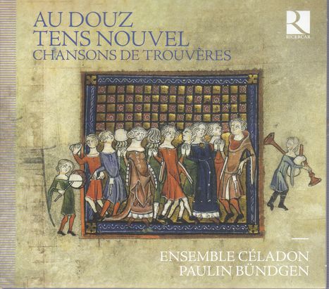 Chansons de Trouveres "Au Douz Tens Nouvel", CD