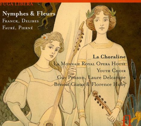 La Choraline - Nymphes &amp; Fleurs, CD