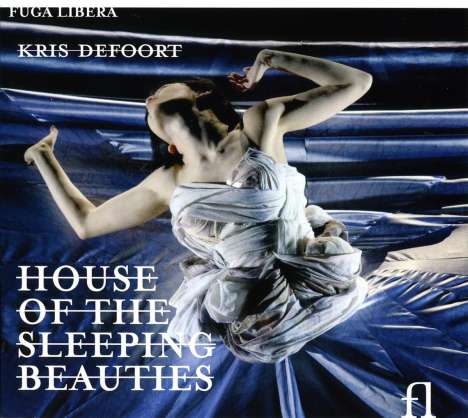 Kris Defoort (geb. 1959): House Of The Sleeping Beauties, 2 CDs