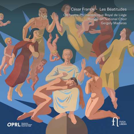Cesar Franck (1822-1890): Les Beatitudes, 2 CDs