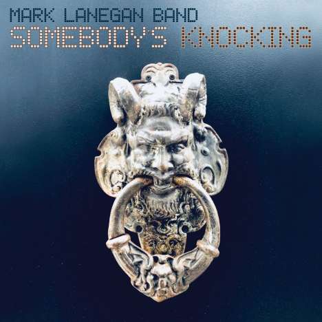 Mark Lanegan: Somebody's Knocking, CD