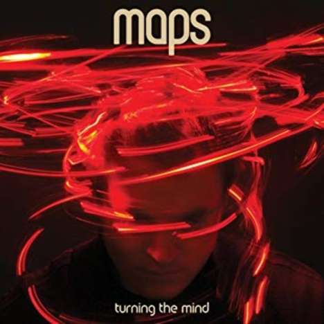 Maps: Turning The Mind (Limited Edition) (Translucent Orange Vinyl), 2 LPs