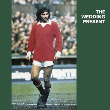 The Wedding Present: George Best, CD