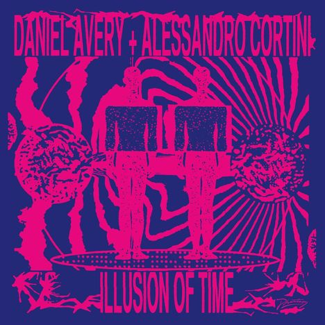 Daniel Avery &amp; Alessandro Cortini: Illusion Of Time (Limited Edition) (Colored Vinyl), LP