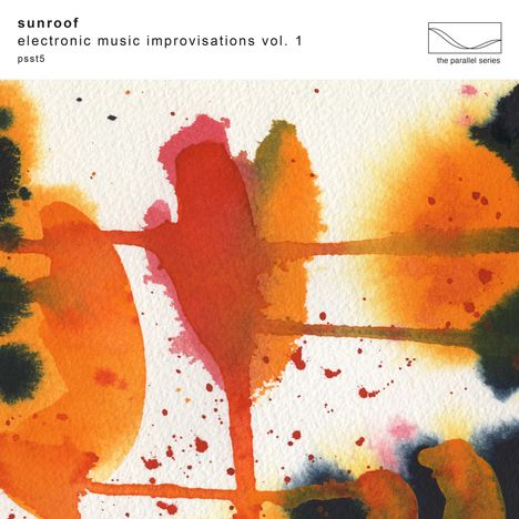 Sunroof!: Electronic Music Improvisations Vol. 1 (Limited Edition) (Transparent Vinyl), LP