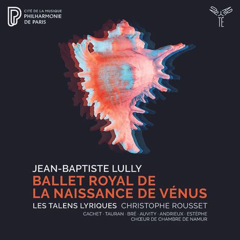 Jean-Baptiste Lully (1632-1687): Ballet Royal de la Naissance de Venus, CD