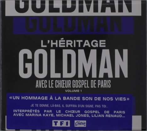 L'Heritage Goldman Vol. 1: Le Choeur Gospel De Paris, CD