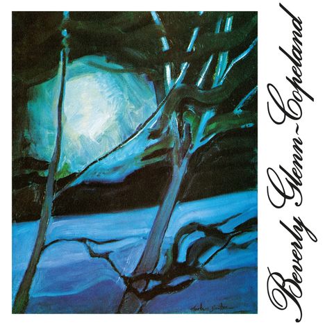 Beverly Glenn-Copeland (geb. 1944): Beverly Glenn-Copeland (Reissue), CD