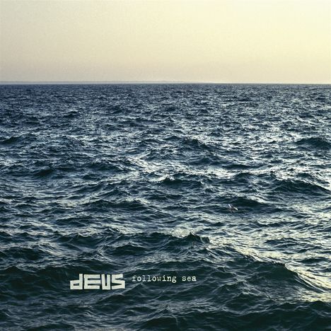 dEUS: Following Sea (Limited Edition), LP