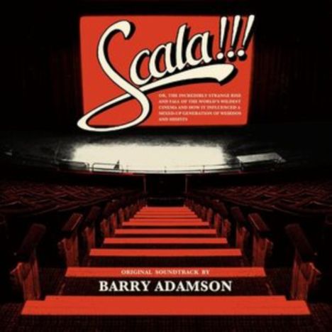 Der Text „Scala!!!“ oben und „Original Soundtrack by Barry Adamson“ unten. Ein Theater mit rotem Teppich und leeren Sitzen.