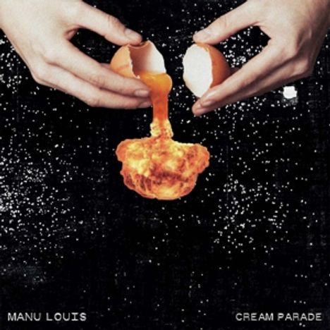 Manu Louis: Cream Parade, LP