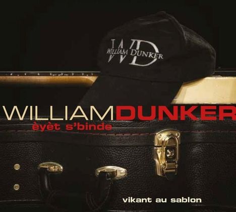 William Dunker: Vikant au Sablon, CD