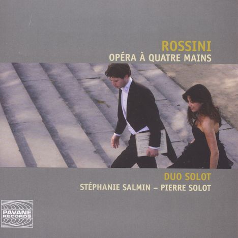 Gioacchino Rossini (1792-1868): Werke aus Opern für Klavier 4-händig, CD