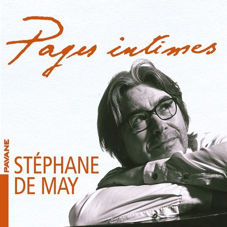Stephane de May - Pages intimes, CD