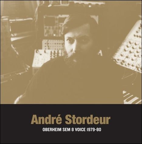 André Stordeur: Oberheim Sem 8 Voice 1979-80, LP