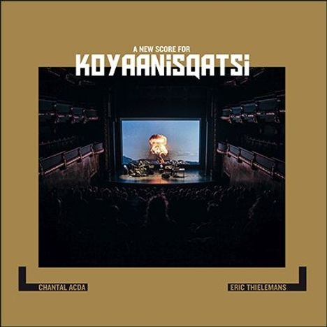 Eric Thielemans &amp; Chantal Acda: Filmmusik: A New Score For Koyaanisqatsi (Limited Edition) (White Vinyl), LP