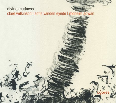 Clare Wilkinson - Divine Madness / Souls in Exile, CD