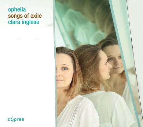 Clara Inglese - Ophelia, CD
