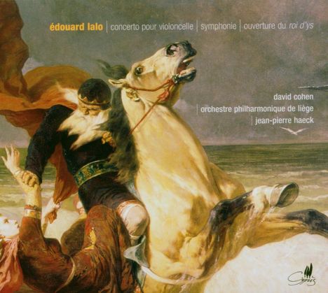 Edouard Lalo (1823-1892): Cellokonzert D-Dur, CD
