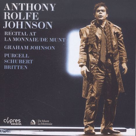 Anthony Rolfe Johnson - Recital At La Monnaie/De Munt, CD