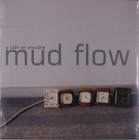 Mud Flow: A Life On Standby, LP