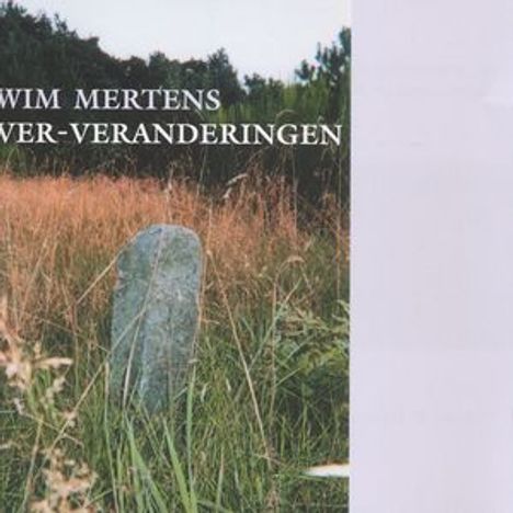 Wim Mertens (geb. 1953): Ver-Veranderingen, CD