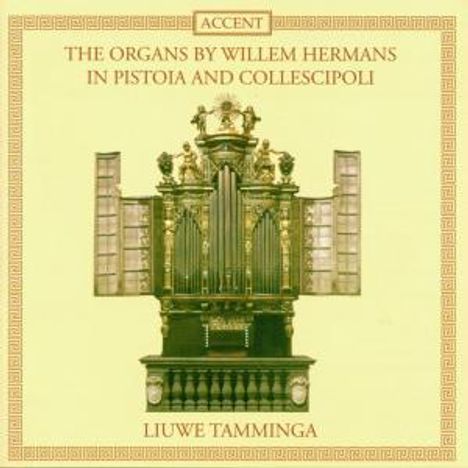 Die Willem Hermans Orgeln in Pistoia & Collescipoli, CD