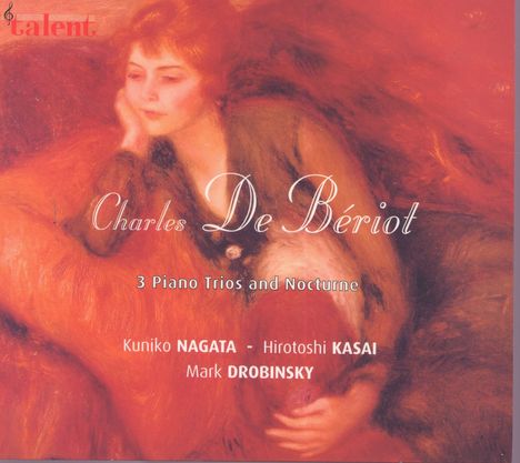 Charles-Auguste de Beriot (1802-1870): Klaviertrios, CD