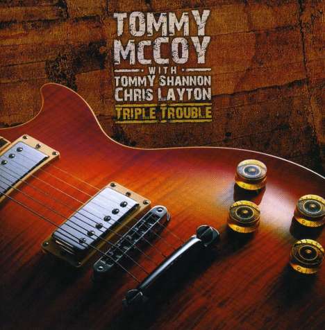 Tommy McCoy: Triple Trouble, CD