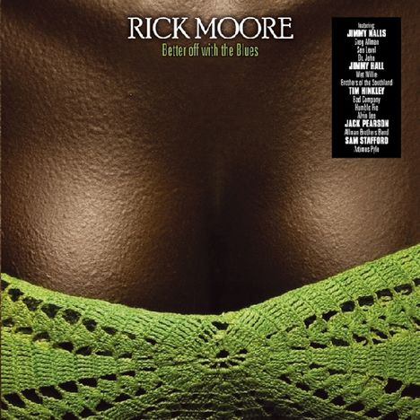 Rick Moore: Better Off With The Blues, CD