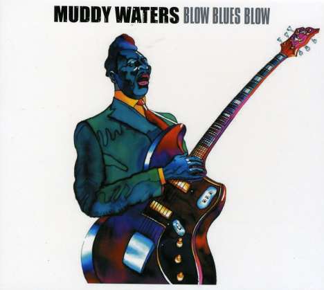 Muddy Waters: Blow Blues Blow: Live International Folk Music Festival 1976, CD