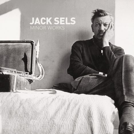 Jack Sels: Minor Works (Standard Edition), 2 CDs