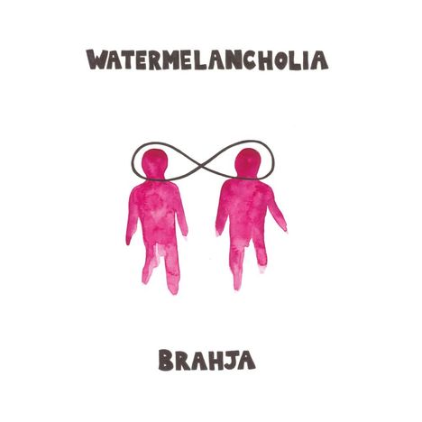 Brahja: Watermelancholia, LP