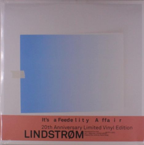 Texte: "It's a Feedelity Affair, 20th Anniversary Limited Vinyl Edition, LINDSTRØM." Abstrakte Kunst mit blauem Verlauf.