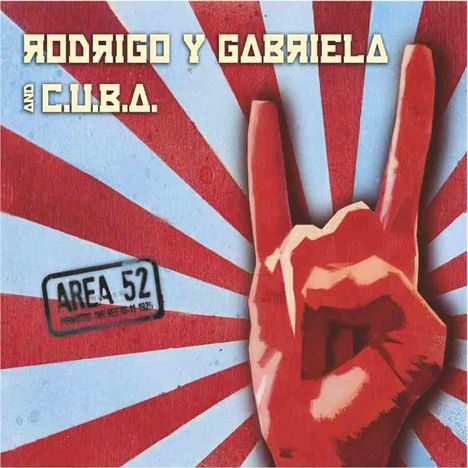 Rodrigo Y Gabriela: Area 52 (Limited Edition), 1 CD und 1 DVD