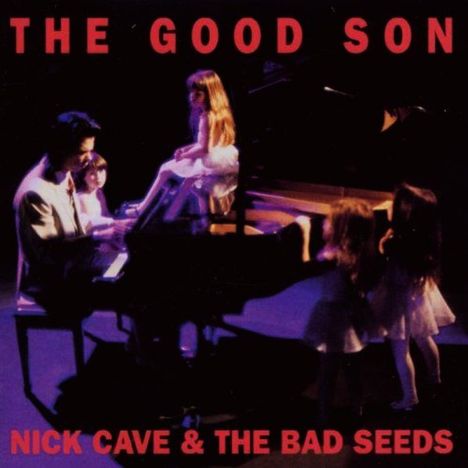 Nick Cave &amp; The Bad Seeds: The Good Son, LP