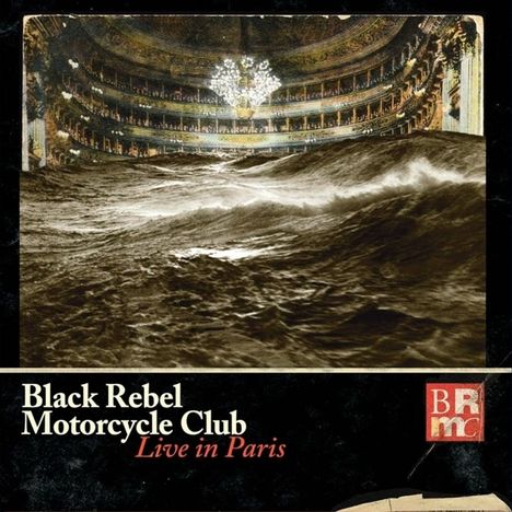 Black Rebel Motorcycle Club: Live In Paris 2014, 2 CDs und 1 DVD