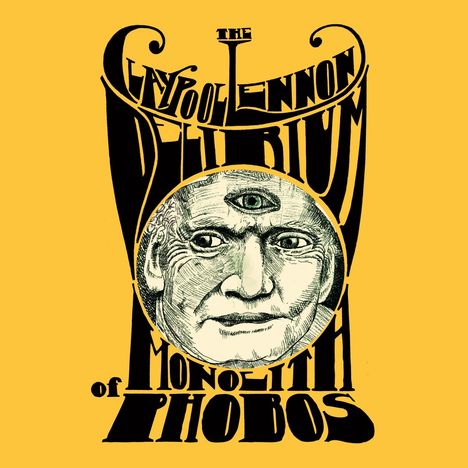 The Claypool Lennon Delirium: Monolith Of Phobos, 2 LPs