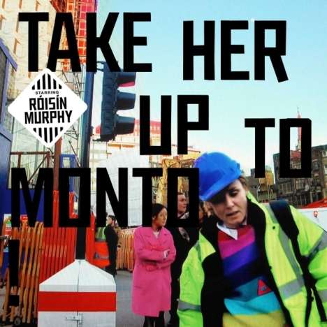 Róisín Murphy: Take Her Up To Monto!, CD