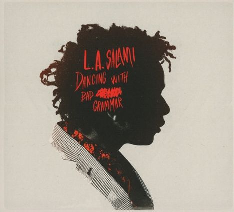 L.A. Salami: Dancing With Bad Grammar: The Director's Cut, CD