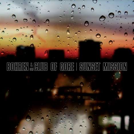 Bohren &amp; Der Club Of Gore: Sunset Mission, CD