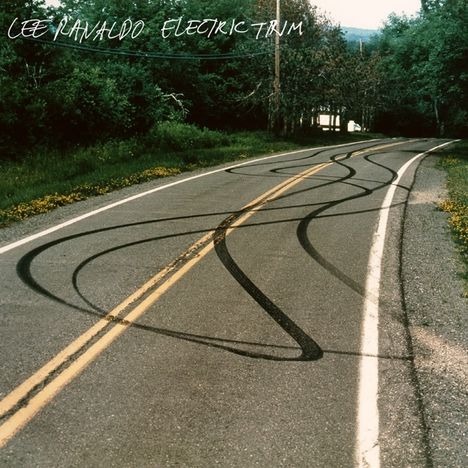 Lee Ranaldo: Electric Trim, 2 LPs